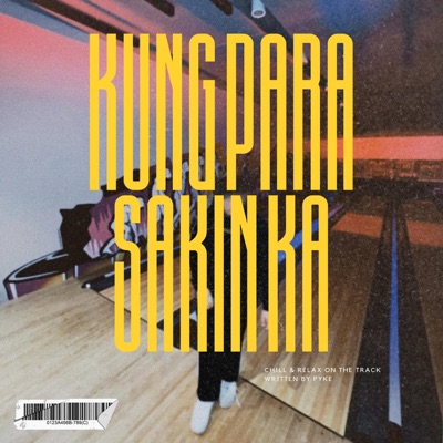 Kung Para Sakin Ka - Single