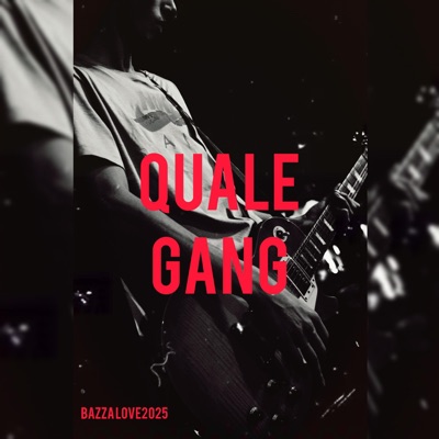 Quale Gang - Single