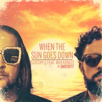 When The Sun Goes Down (feat. Wrekonize) - Single - Stitchy C