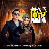 Maya Ta Kinera Paidaina - Single - Kabindra Tamang