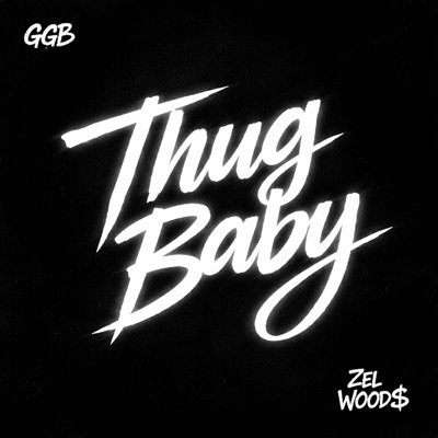 Thug Baby (feat. GGBDEATHSQUAD) - Single
