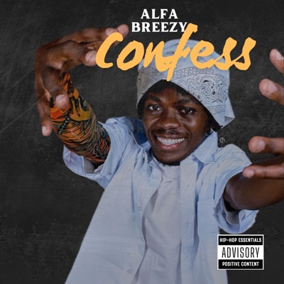 Alfa Breezy (Confess) - Single