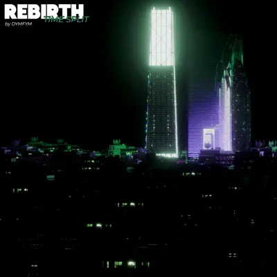 聆聽 DYMFYM 的「REBIRTH | TIME SPLIT」