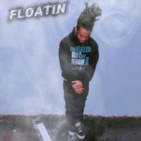 Floatin - Single - Marithekid