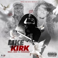 Like Kirk (feat. StunnaMan02) - Single - Wallie the Sensei