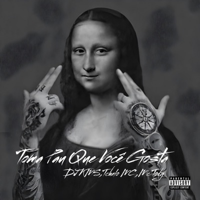 Toma Pau Que Você Gosta (feat. Tchelo MC & MC Tody) - Single