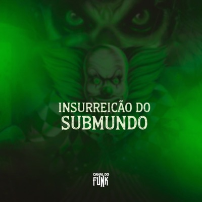 INSURREIÇÃO DO SUBMUNDO - Single