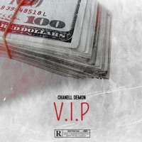 V.I.P (feat. Luka & Big Chxpo) - Single - Chanell Demon
