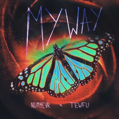 My Way (feat. Num4evr) - Single