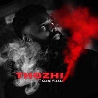Thozhi - Single - MANITHAN