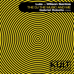 The DJ The Music and Me (Gabriel Robella Mixes) - EP
