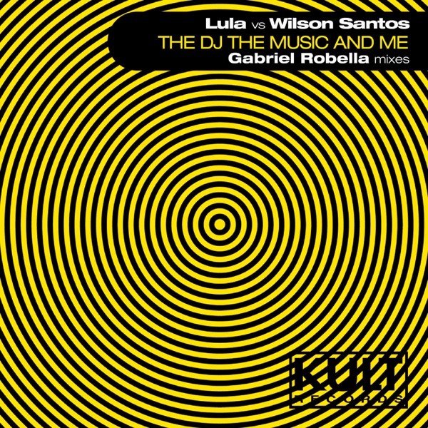 The DJ The Music and Me (Gabriel Robella Mixes) - EP