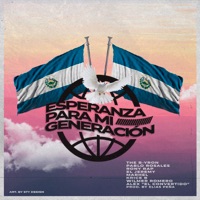 Esperanza para Mi Generación (feat. Krice B, El Jeremy, Pablo Rosales, Rony RAP, Marhel, Wilmer Romero & El Convertido) - Single - The B-Yron