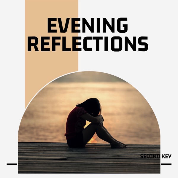 Evening Reflections