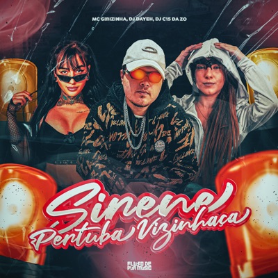 Sirene Pertuba Vizinhança - Single