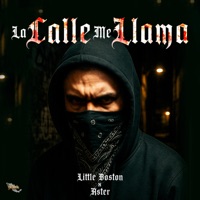 La Calle Me Llama (feat. Aster) - Single - Little Boston