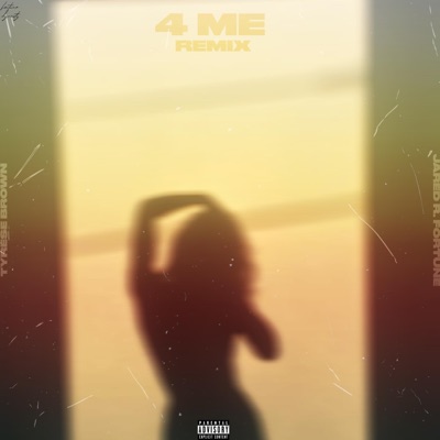 4Me (feat. Tyrese Brown) [Remix] - Single