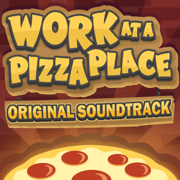 Work at a Pizza Place (Original Game Soundtrack) - Kyle Allen Music