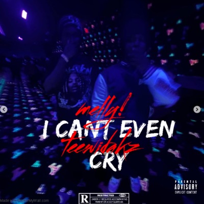 I Cant Even Cry (feat. teewiddakz) - Single