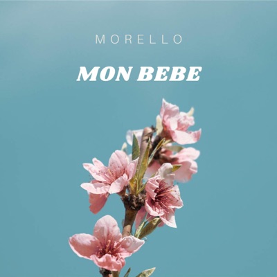 MON BEBE - Single