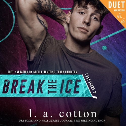 Break the Ice: A Brother's Best Friend Sports Romance (Lakeshore U) (Unabridged) cover
