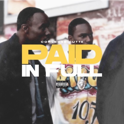 PAID IN FULL - Single
