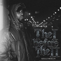 The I Before The II - Single - Kellz Merlin & Charlie Beatz