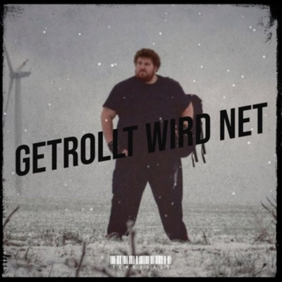 Getrollt Wird Net - Single