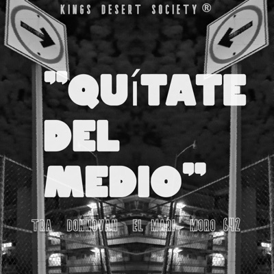 Quítate del medio - Single