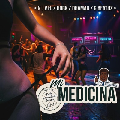 Mi medicina (feat. N.J.V.H, G-beathz & Dhamar) - Single