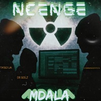NCENGE MDALA (feat. Commander7014) - Single - TA'SG1JA & De GOLZ