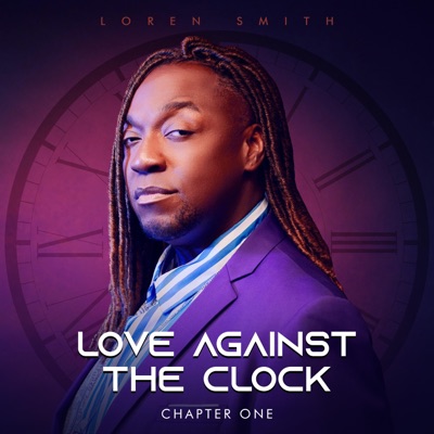 Love Against the Clock: Chapter One - EP