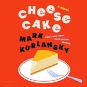 Cheesecake - Mark Kurlansky