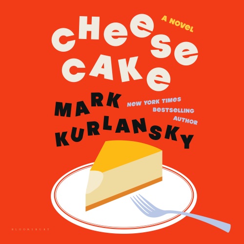 Cheesecake: A Novel cover