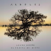 Árboles (feat. El Árbol De Diego) - Single - Laura Serena