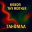 Honor Thy Mother