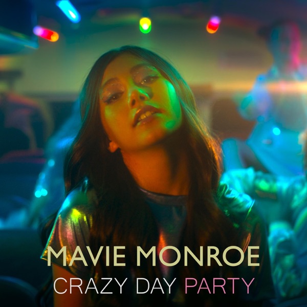 Album art for Crazy Day by Mavie Monroe