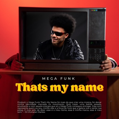Mega Funk That's My Name - Single