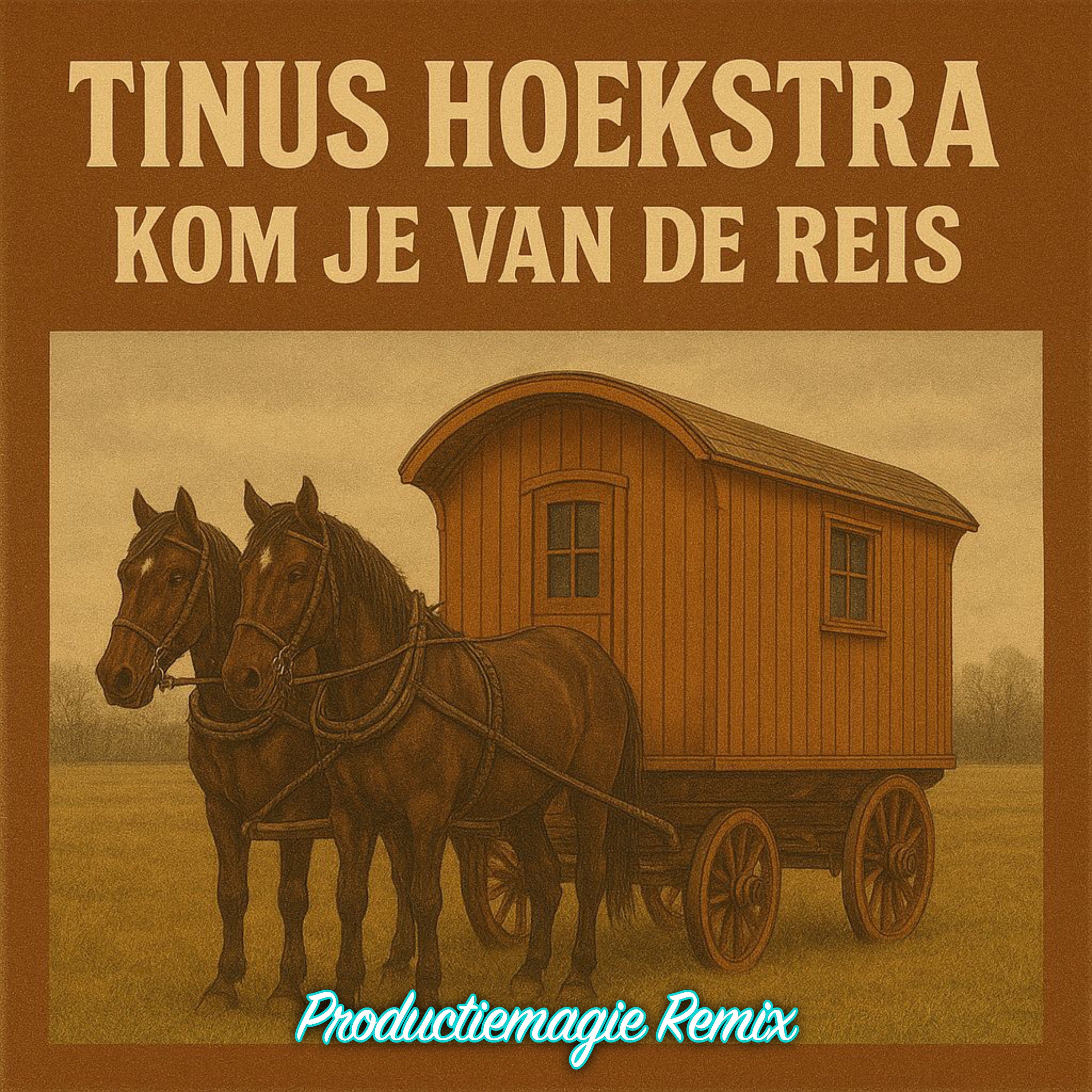 Kom Je Van De Reis (Productiemagie Remix) - Single