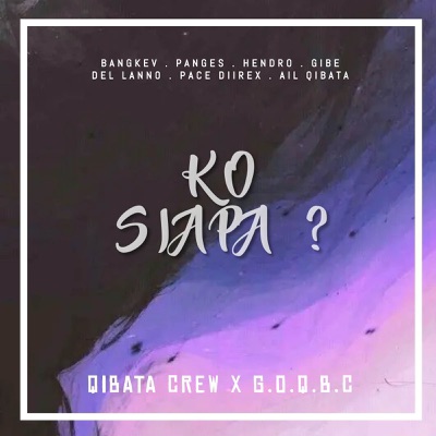 Ko siapa (feat. G.O.Q.B.C) - Single