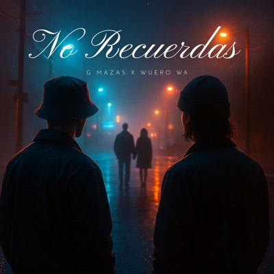 No Recuerdas - Single