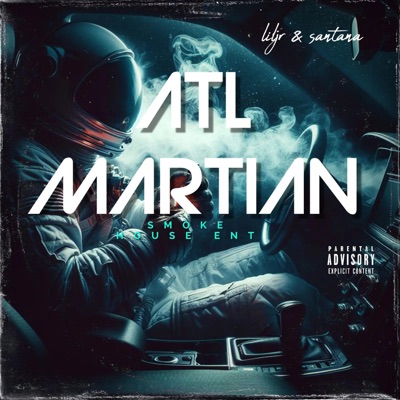 ATL Martian (feat. Santana liljr) - Single