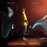 Noción Del tiempo - Single - Mario Baro & Latin Notion