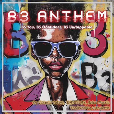 B3 ANTHEM (feat. Victoria Yabut) - Single