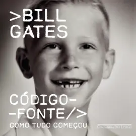 Código-fonte: Como tudo começou (Unabridged)