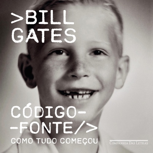 Código-fonte: Como tudo começou (Unabridged) cover