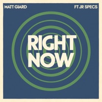 Right Now (feat. JR SPECS) - Single - Matt Giard