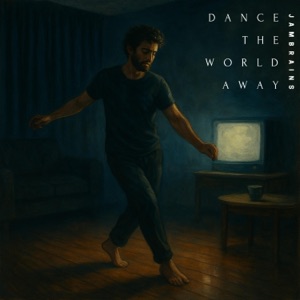 Dance The World Away - Single
