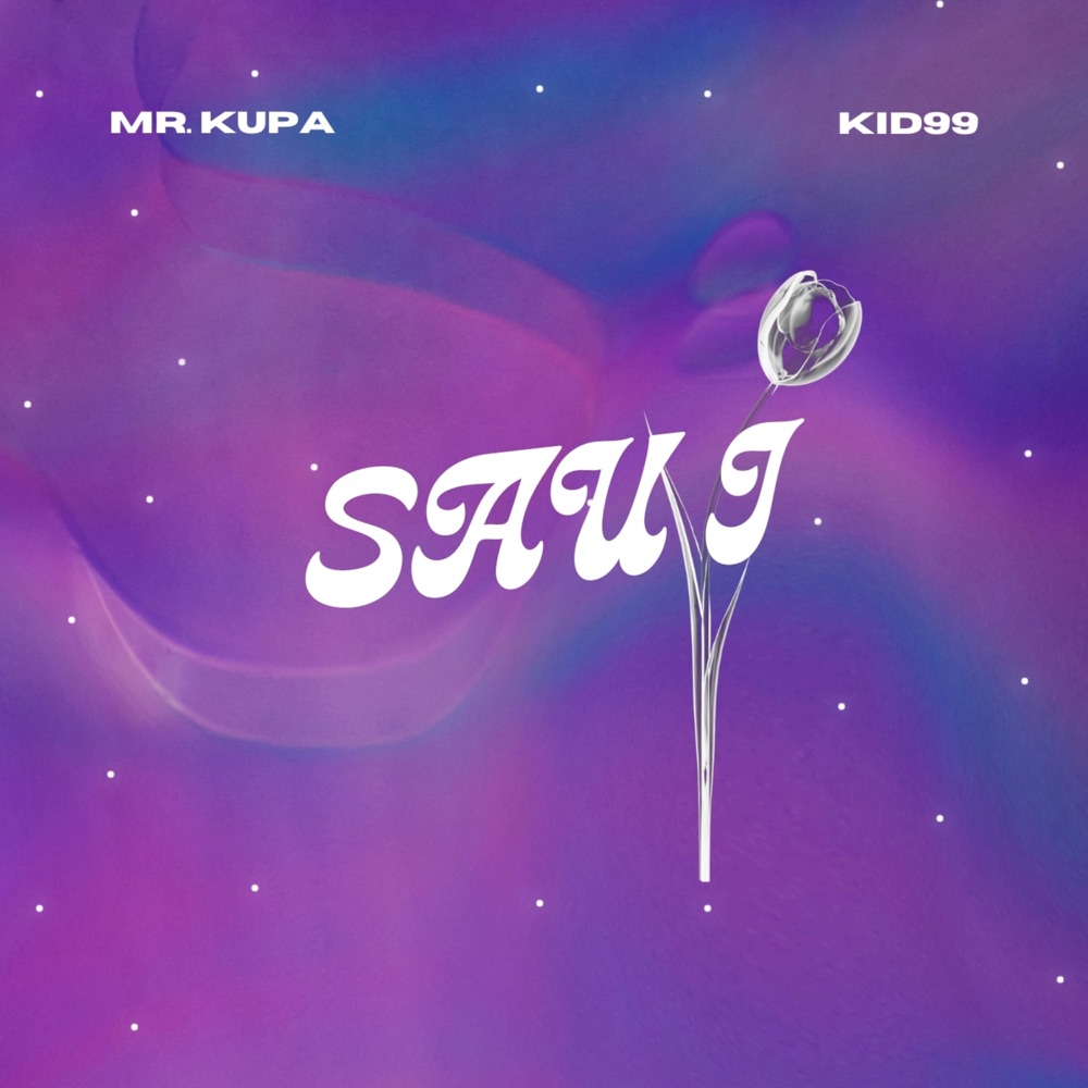 Обложка альбома «Sau I - Single» — Mr. Kupa & Kid99