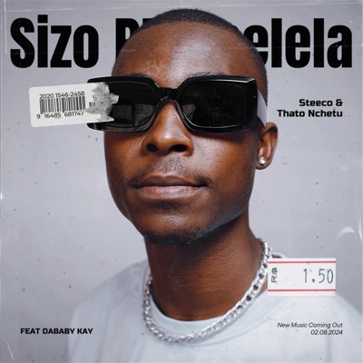 Sizo Phumelela (feat. Thato Nchetu & DaBabyKay) - Single